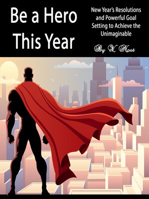 cover image of Be a Hero This Year
